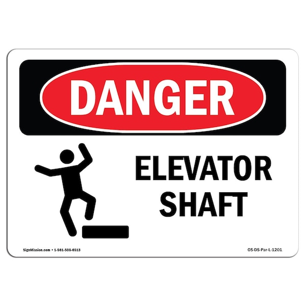 Safety Sign, OSHA Danger, 3.5" Height, Elevator Shaft, Landscape, D-35-L-1201-10PK